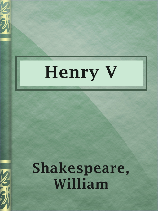 Title details for Henry V by William Shakespeare - Wait list